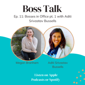Ep11: Bosses in Office – Part One