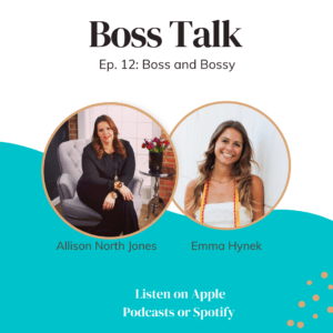Ep. 12: Boss and Bossy
